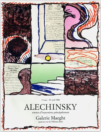 Афиша Alechinsky - ALECHINSKY TRAVAUX D'IMPRESSION, PRINCIPALEMENT.  Galerie Maeght 1980. Affiche originale en lithographie.