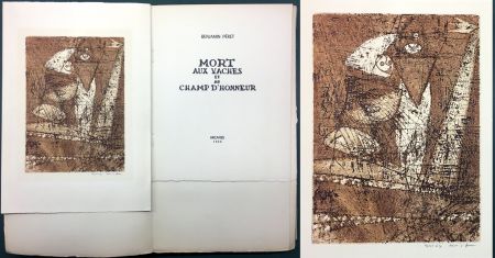 Иллюстрированная Книга Ernst - Benjamin Péret : MORT AUX VACHES ET AU CHAMP D'HONNEUR. 1/50 avec l'eau-forte signée de Max Ernst.‎ 