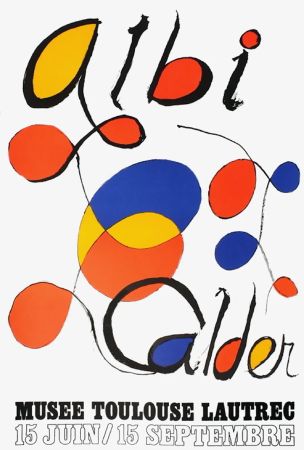 Афиша Calder - CALDER 71 : ALBI CALDER Musée Toulouse-lautrec..