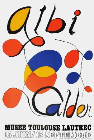 Афиша Calder - CALDER 71 : Exposition à ALBI.