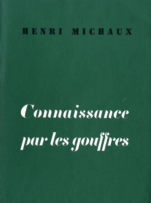 Иллюстрированная Книга Michaux - Connaissance par les gouffres