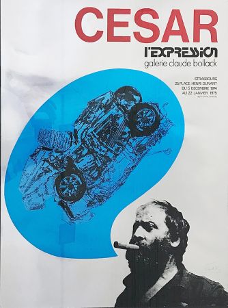 Сериграфия Cesar - « César L’Expression Galerie Claude Bollack » (1974)