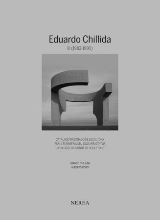 Иллюстрированная Книга Chillida - Eduardo Chillida. Catálogue raisonne of sculpture Vol III (1983-1990) 