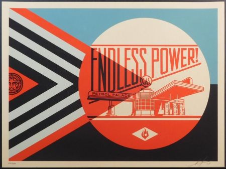 Сериграфия Fairey - Endless Power Petrol Palace