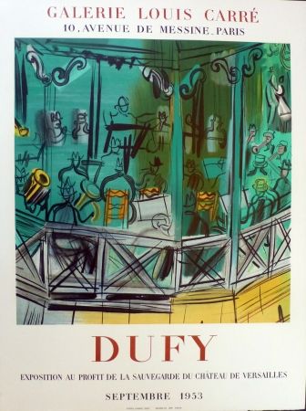 Литография Dufy - Exposition au profit de l sauvegarde du chateau de Versailles, gie Louis Carré 1953