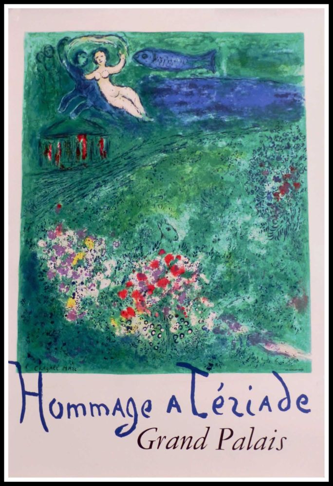 Афиша Chagall - GRAND PALAIS HOMMAGE A TERIADE