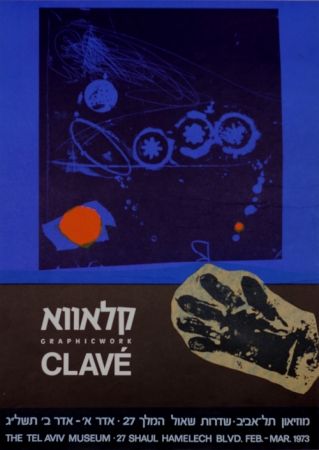 Афиша Clavé - Graphic Work MuseeTel Aviv 1973