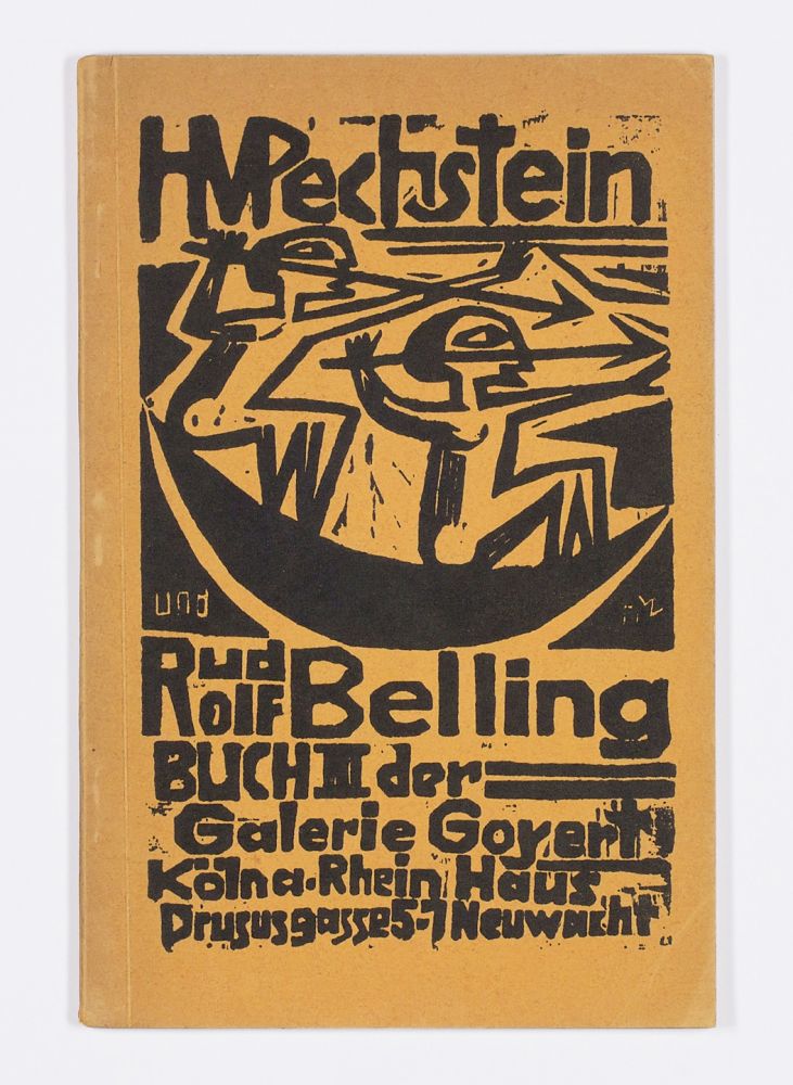 Иллюстрированная Книга Pechstein - H. M. Pechstein und Rudolf Belling. Buch III der Galerie Goyert