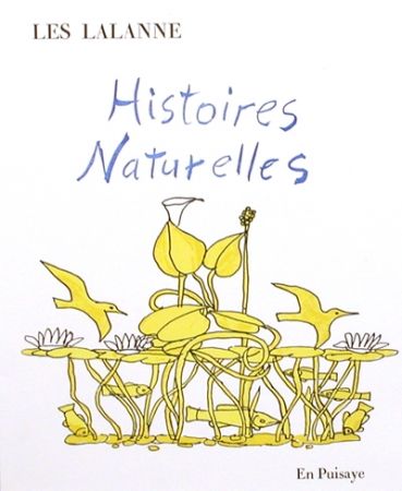 Иллюстрированная Книга Lalanne - Histoires naturelles, 