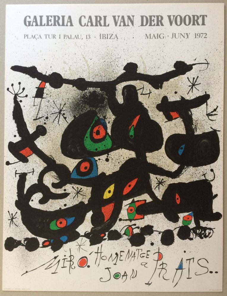 Афиша Miró - Homenatge a Joan Prats / Galerie Carl Van der Voort