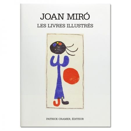 Иллюстрированная Книга Miró - Joan Miró. The illustrated books