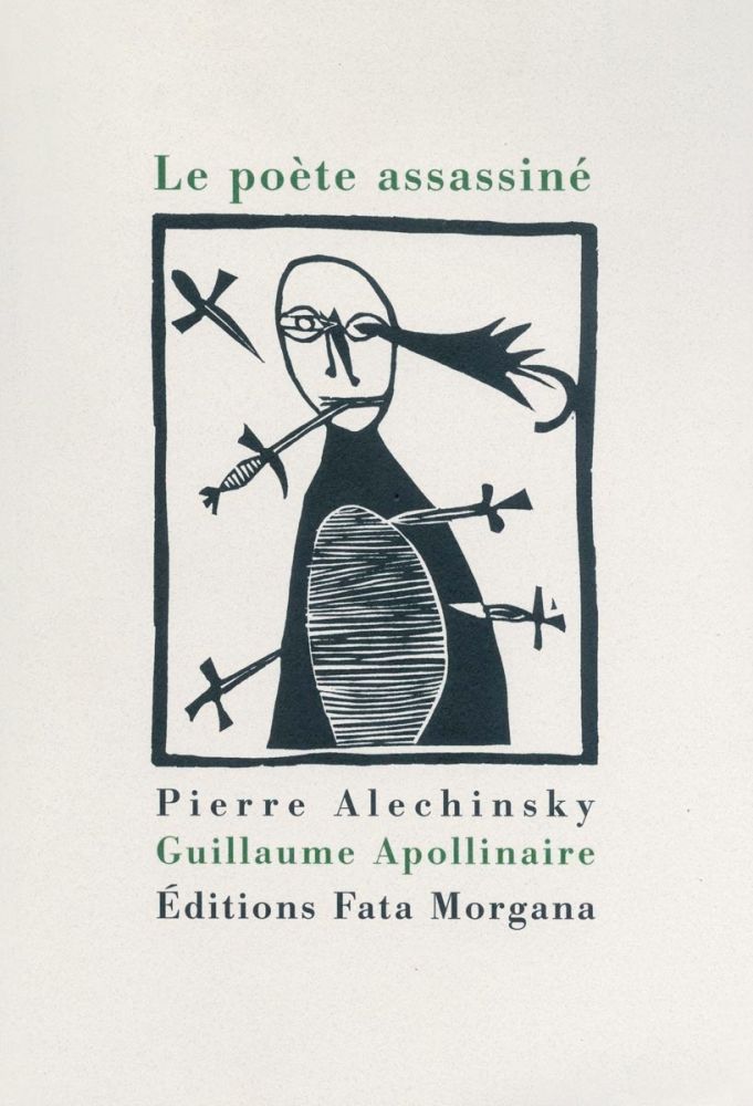 Иллюстрированная Книга Alechinsky - Le poète assassiné