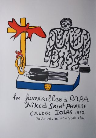 Литография De Saint Phalle - „Les funerailles de Papa. Niki de Saint  Phalle. Galerie Iolas 1972. Paris, Milan,  New York etc.“.