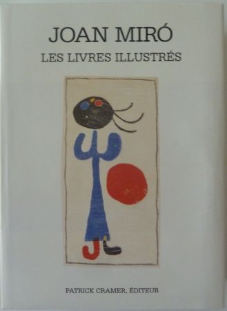 Иллюстрированная Книга Miró - Les Livres Illustrés Joan Miró