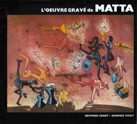 Иллюстрированная Книга Matta - L´oeuvre gravé de Roberto Matta