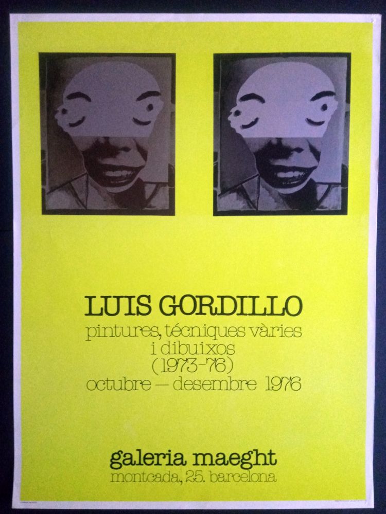 Афиша Gordillo - Luis Gordillo - Pintures técniques vàries i dibuixos - Galeria Maeght 1976