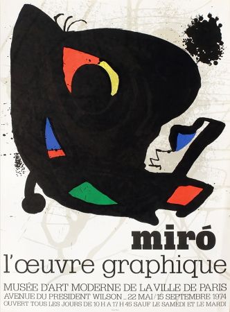Афиша Miró - L'ŒUVRE GRAPHIQUE. Musée d'Art Moderne, Paris 1974. Affiche originale.