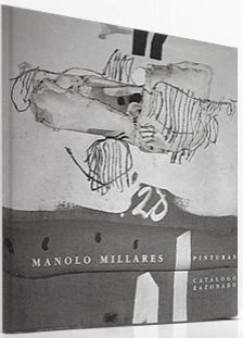 Иллюстрированная Книга Millares - Manolo Millares Catalogo Razonado /Catalogue Raisonné 