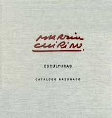 Иллюстрированная Книга Chirino - Martín Chirino Catalogo Razonado - Cataloge raisonné