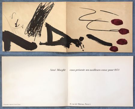 Литография Tàpies - Meilleurs vœux d'Aimé Maeght pour 1973 : LITHOGRAPHIE ORIGINALE DE TAPIES.