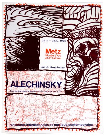 Афиша Alechinsky - Metz Musée d'Art et d'Histoire