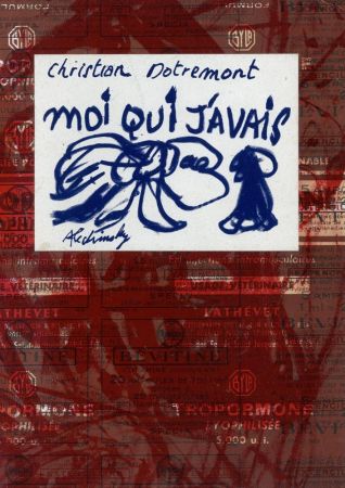 Иллюстрированная Книга Alechinsky - Moi qui j'avais