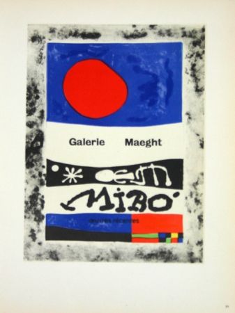 Литография Miró - Oevres Recentes Galerie Maeght