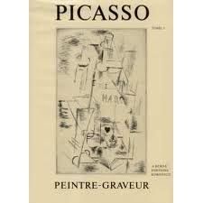 Иллюстрированная Книга Picasso - Picasso Peintre-Graveur. Tome I.Catalogue raisonné de l'oeuvre gravé et lithographié et des monotypes. 1899 - 1931.