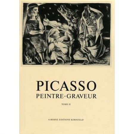 Иллюстрированная Книга Picasso -  Picasso Peintre-Graveur. Tome II.  Catalogue raisonné de l'oeuvre gravé et lithographié et des monotypes. 1932 - 1934