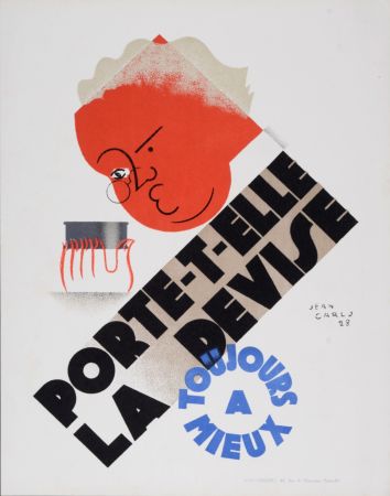 Литография Carlu - Porte-t-elle la devise, 1928