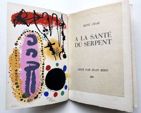 Иллюстрированная Книга Miró - René Char : À LA SANTÉ DU SERPENT. 1 lithographie en couleurs signée (1954)