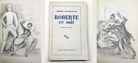 Иллюстрированная Книга Klossowski - ROBERTE CE SOIR avec quatre dessins hors-texte (1953)