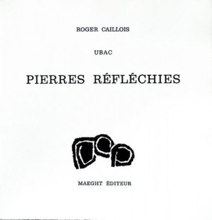 Нет Никаких Технических Ubac - Roger Caillois : PIERRES RÉFLÉCHIES (1975)