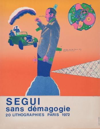 Литография Segui - Sans Démagogie