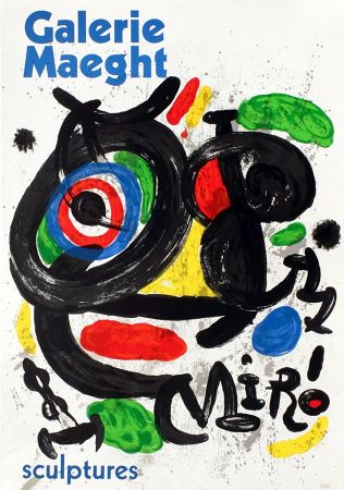 Афиша Miró - SCULPTURES . Exposition Galerie Maeght, 1970. Affiche originale.