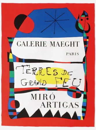 Афиша Miró - TERRES DE GRAND FEU. MIRO ARTIGAS. Exposition 1956.