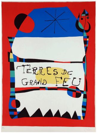 Литография Miró - TERRES DE GRAND FEU. MIRO ARTIGAS. Exposition 1956. Signée par l'artiste.