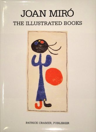 Иллюстрированная Книга Miró - The Illustrated Books: Catalogue raisonné