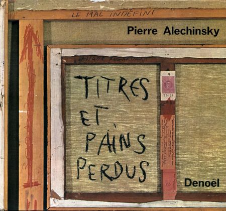 Иллюстрированная Книга Alechinsky - Titres et Pains perdus