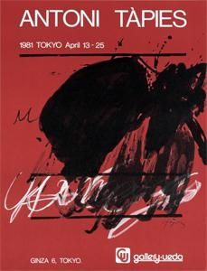 Афиша Tàpies - Tokyo. April 13-25. Gallery Ueda