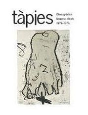 Иллюстрированная Книга Tàpies - Tàpies. Obra gráfica. Graphic Work 1979-1986