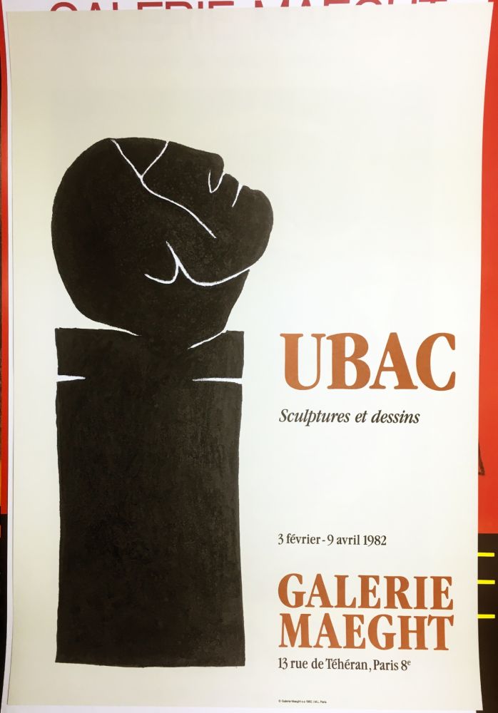 Афиша Ubac - UBAC 82. Sculptures et dessins. 
