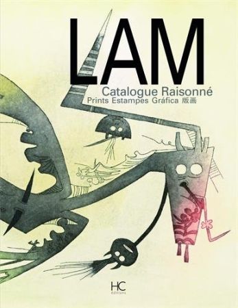Иллюстрированная Книга Lam - Wifredo Lam: Catalogue raisonné de l'ouvre gravé - Prints Estampes Gráfica