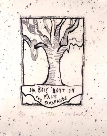 Нет Никаких Технических Alechinsky - Du bois dont on fait les échafauds 