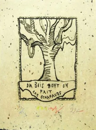 Гравюра Alechinsky - Du bois dont on fait les echafauds