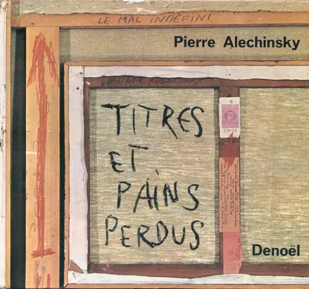 Иллюстрированная Книга Alechinsky - Titres et Pains perdus