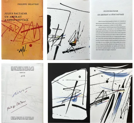 Литография Baltazar - P. Delaveau: JULIUS BALTAZAR UN ABSTRAIT A L'ETAT SAUVAGE