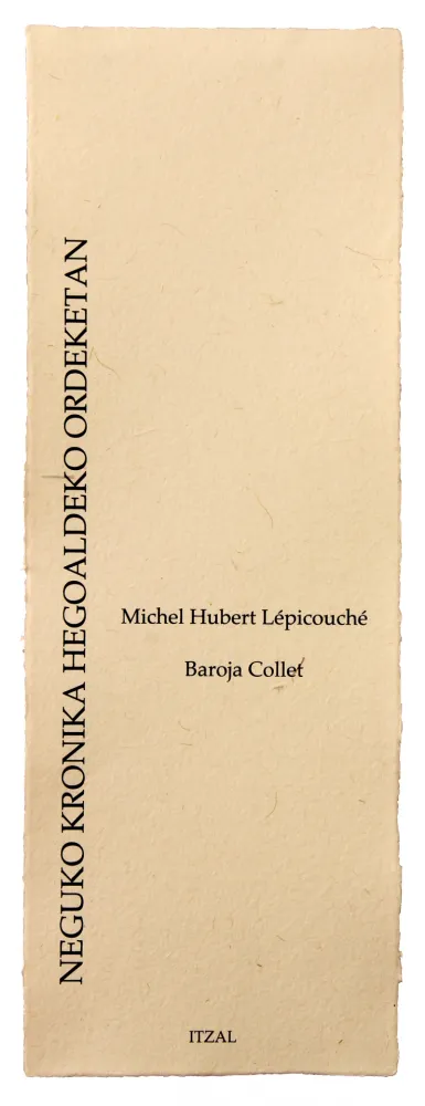 Иллюстрированная Книга Baroja-Collet - Neguko kronika hegoaldeko ordeketan