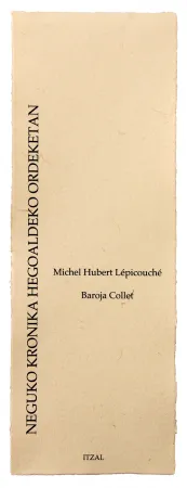 Иллюстрированная Книга Baroja-Collet - Neguko kronika hegoaldeko ordeketan