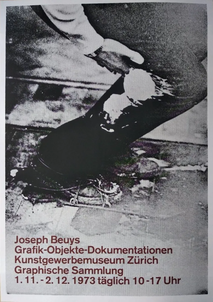 Сериграфия Beuys - „Joseph Beuys. Grafik-Objekte-Dokumentationen. Kunstgewerbemuseum Zürich. Graphische Sammlung. 1.11.-  2.12.1973 täglich 10-17 Uhr“.